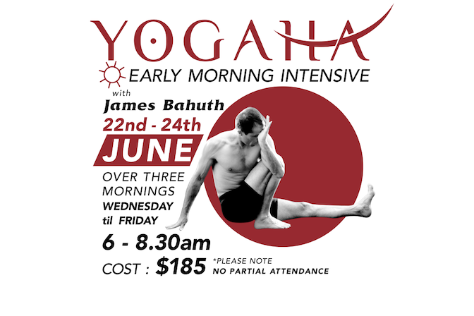 June Early Morning Intensive <br>with James Bahuth